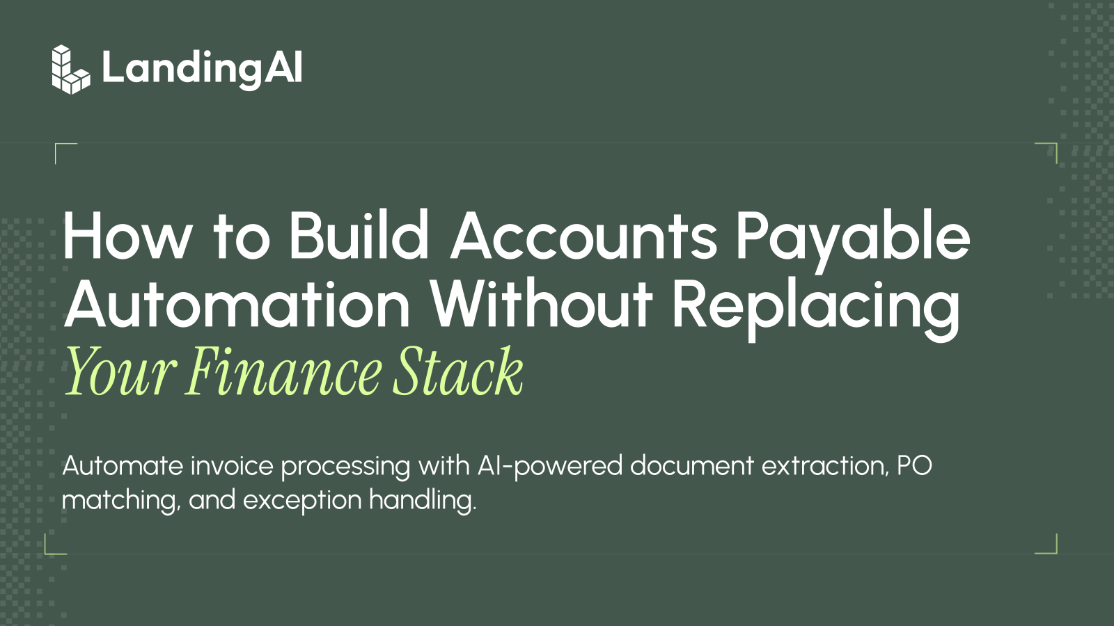How to Build Accounts Payable Automation Without Replacing Your Finance Stack